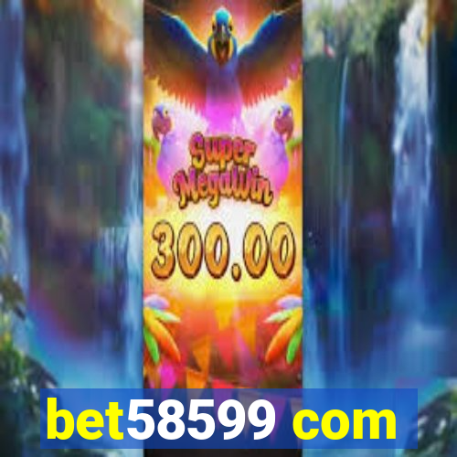 bet58599 com